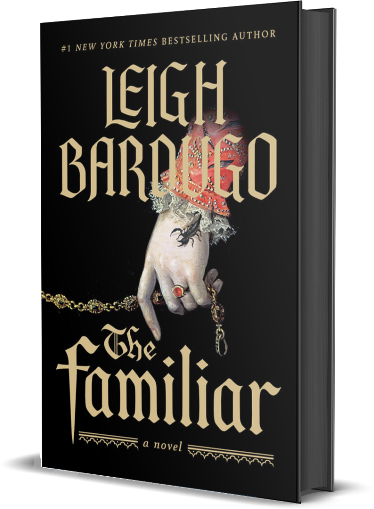 The Familiar by Leigh Bardugo