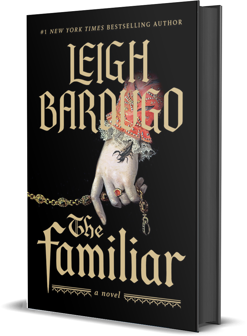 The Familiar by Leigh Bardugo